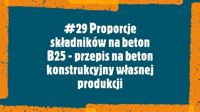 Jak zrobić beton B25 w betoniarce - idealne proporcje i techniki